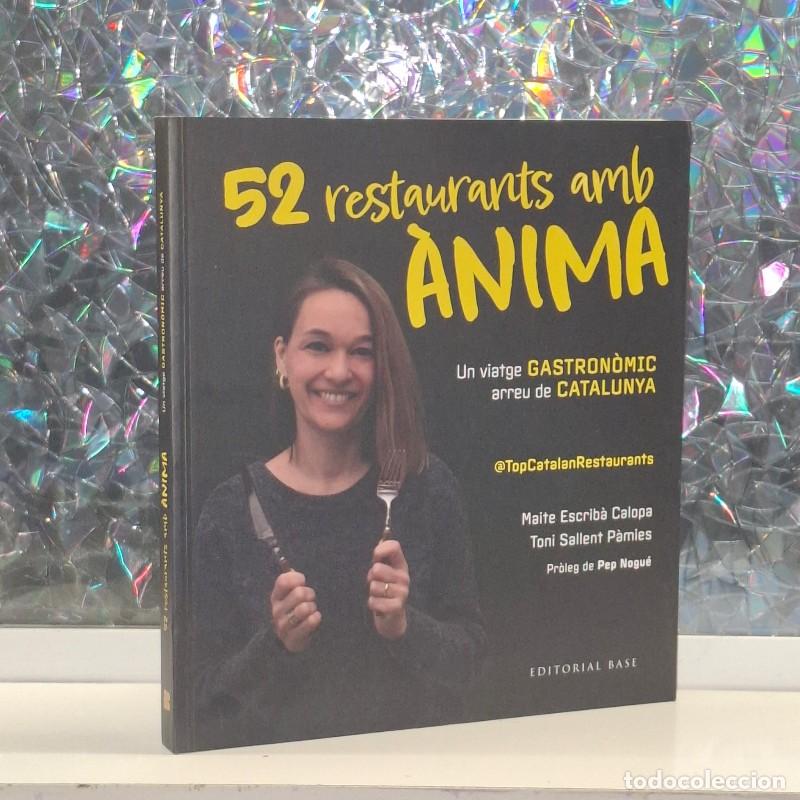 Libri di seconda mano: Top Catalan Restaurants: 52 Restaurants amb &Agrave;nima - Maite Escrib&agrave; Calopa y Toni Sallent P&agrave;mies - Bas