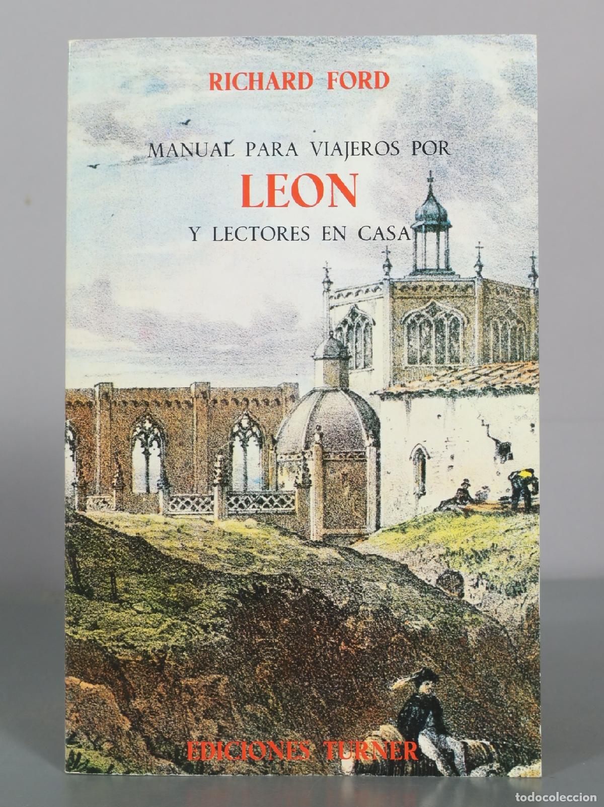 Libros de segunda mano: Manual para viajeros por Leon y lectores en casa - Richard Ford - Ediciones Turner