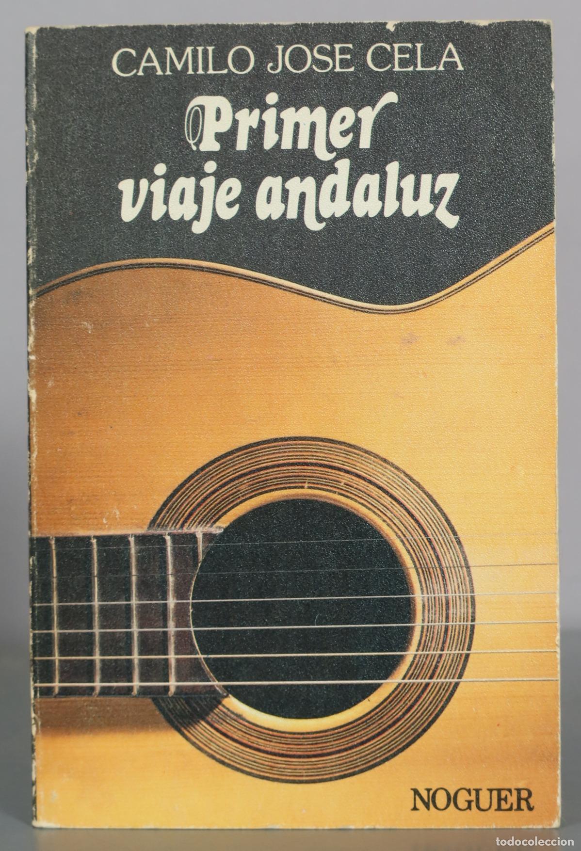 Libros de segunda mano: Primer viaje andaluz - Camilo Jose Cela - Noguer