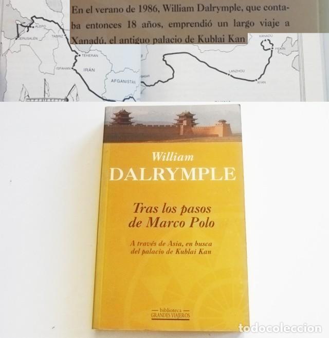 Livres d'occasion: TRAS LOS PASOS DE MARCO POLO LIBRO WILLIAM DALRYMPLE VIAJE POR ASIA AVENTURA CHINA IR&Aacute;N PAKIST&Aacute;N ETC