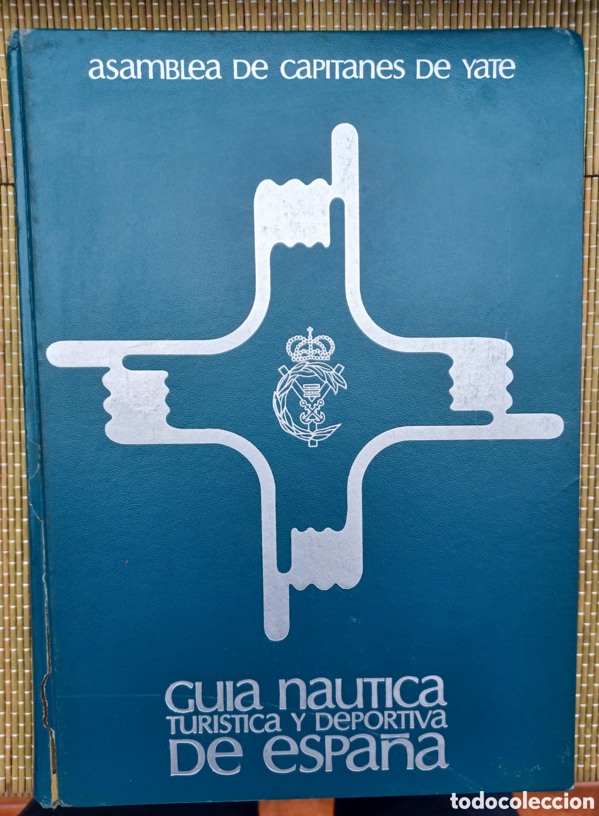 Libros de segunda mano: GU&Iacute;A N&Aacute;UTICA, TUR&Iacute;STICA Y DEPORTIVA DE ESPA&Ntilde;A (ASAMBLEA DE CAPITANES DE YATE)