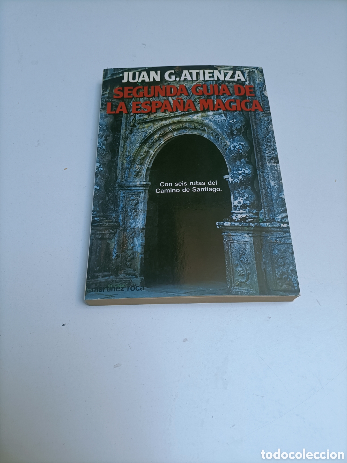 Libros de segunda mano: Segunda gu&iacute;a de la Espa&ntilde;a m&aacute;gica Juan G atienza