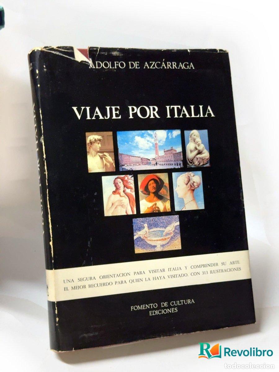 Libros de segunda mano: Viaje por Italia - Adolfo de Azc&aacute;rraga