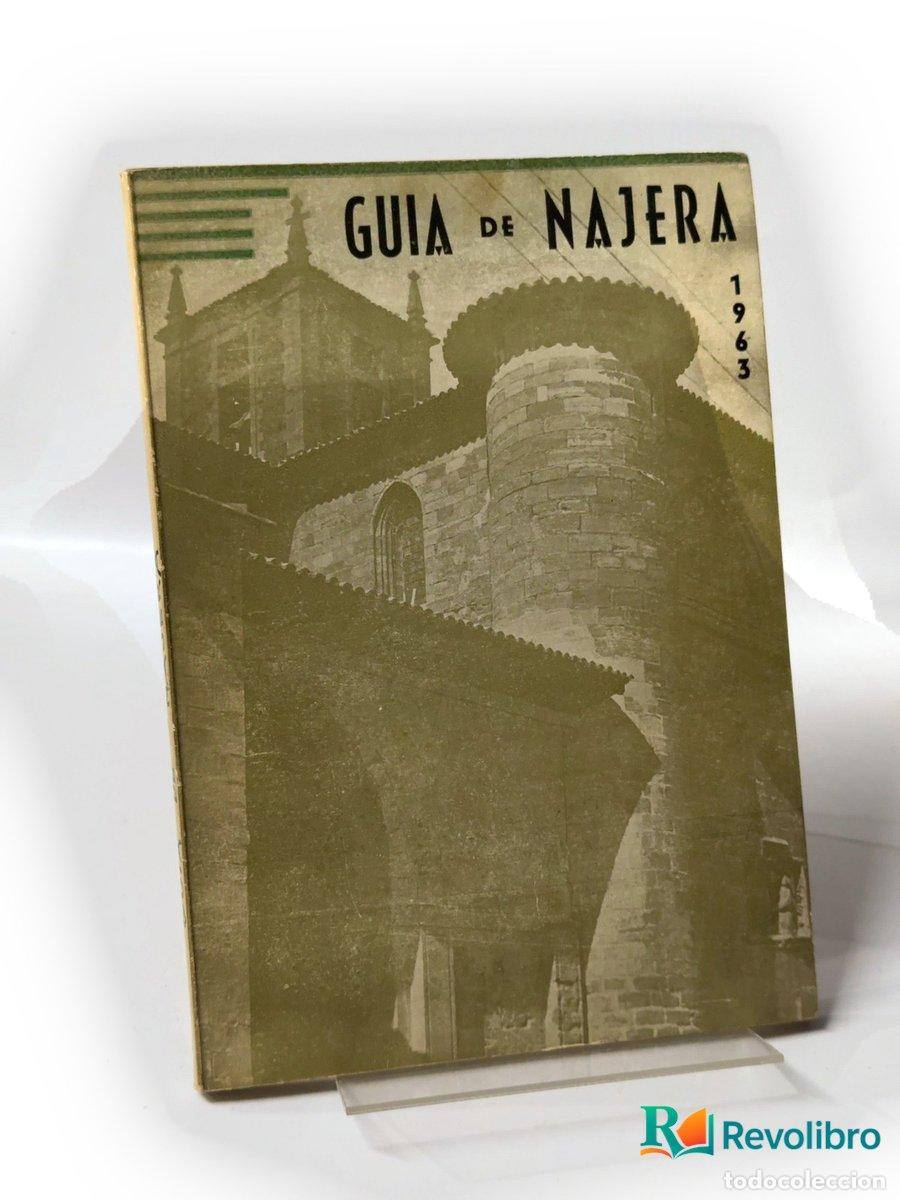 Libros de segunda mano: Gu&iacute;a de N&aacute;jera 1963 - Autor desconocido