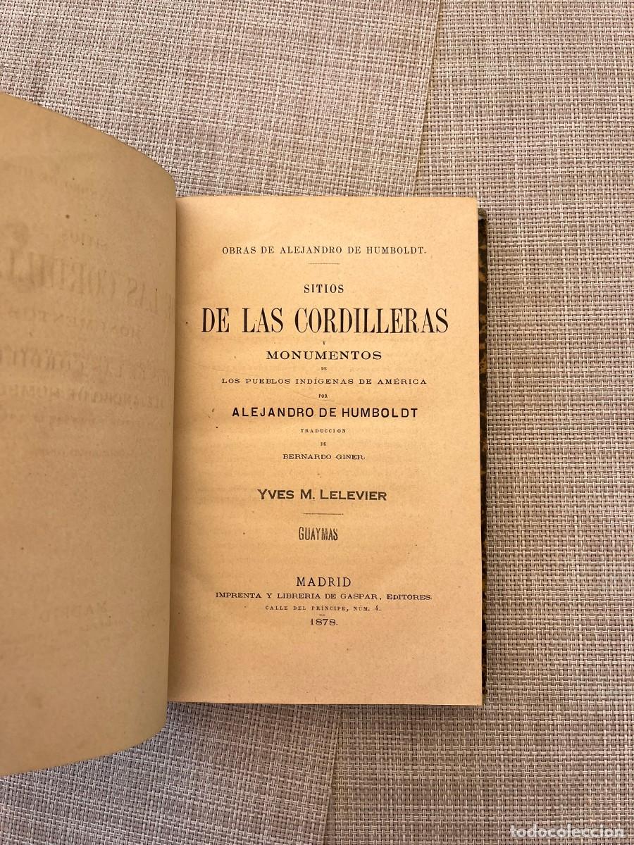 Libros de segunda mano: Sitios de las cordilleras y monumentos de los pueblos ind&iacute;genas de Am&eacute;rica - Alejandro de Humboldt