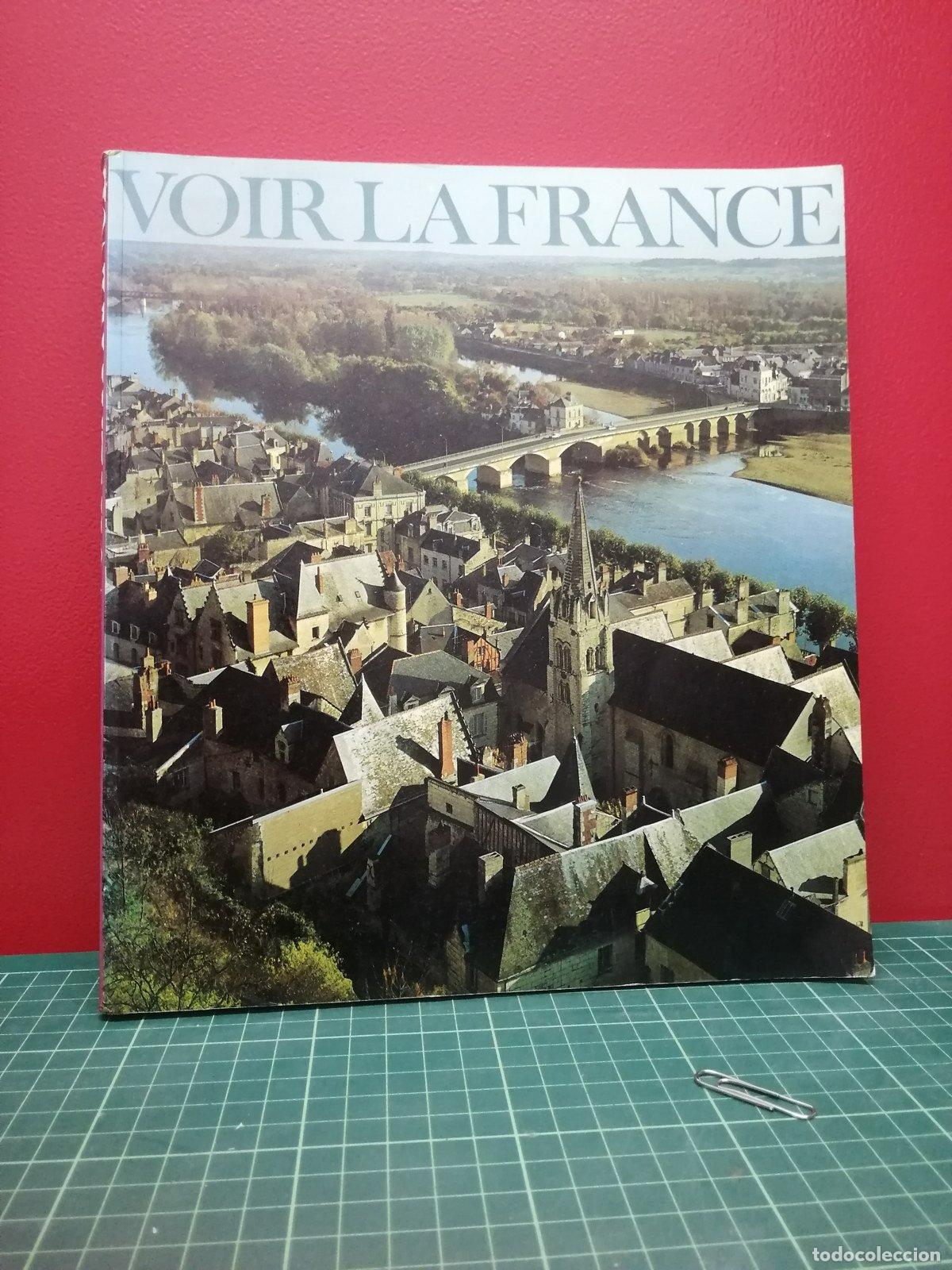 Libri di seconda mano: Voir la France - Libro de fotograf&iacute;a en franc&eacute;s