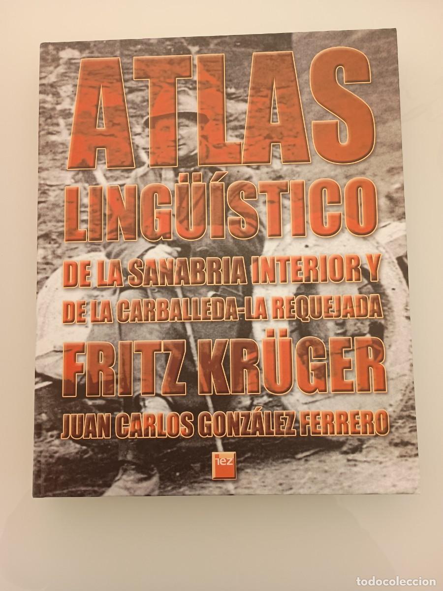 Libros de segunda mano: ATLAS LING&Uuml;&Iacute;STICO SANABRIA Y LA CARBALLEDA REQUEJADA FRITZ KRUGER NUEVO