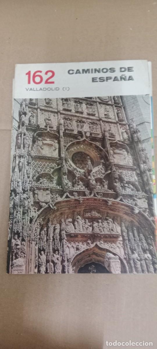 Libros de segunda mano: CAMINOS DE ESPA&Ntilde;A VALLADOLID 162 G-15