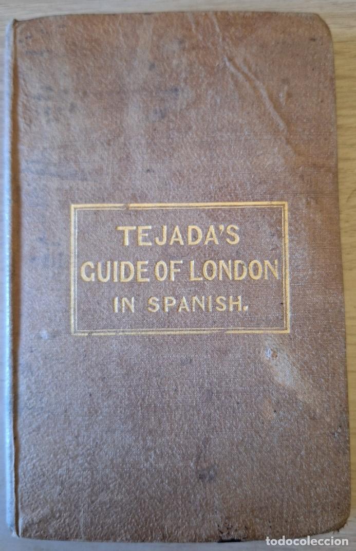 Libros de segunda mano: GUIA DEL EXTRANGERO EN LONDRES. - GIL DE TEJADA, Antonio.