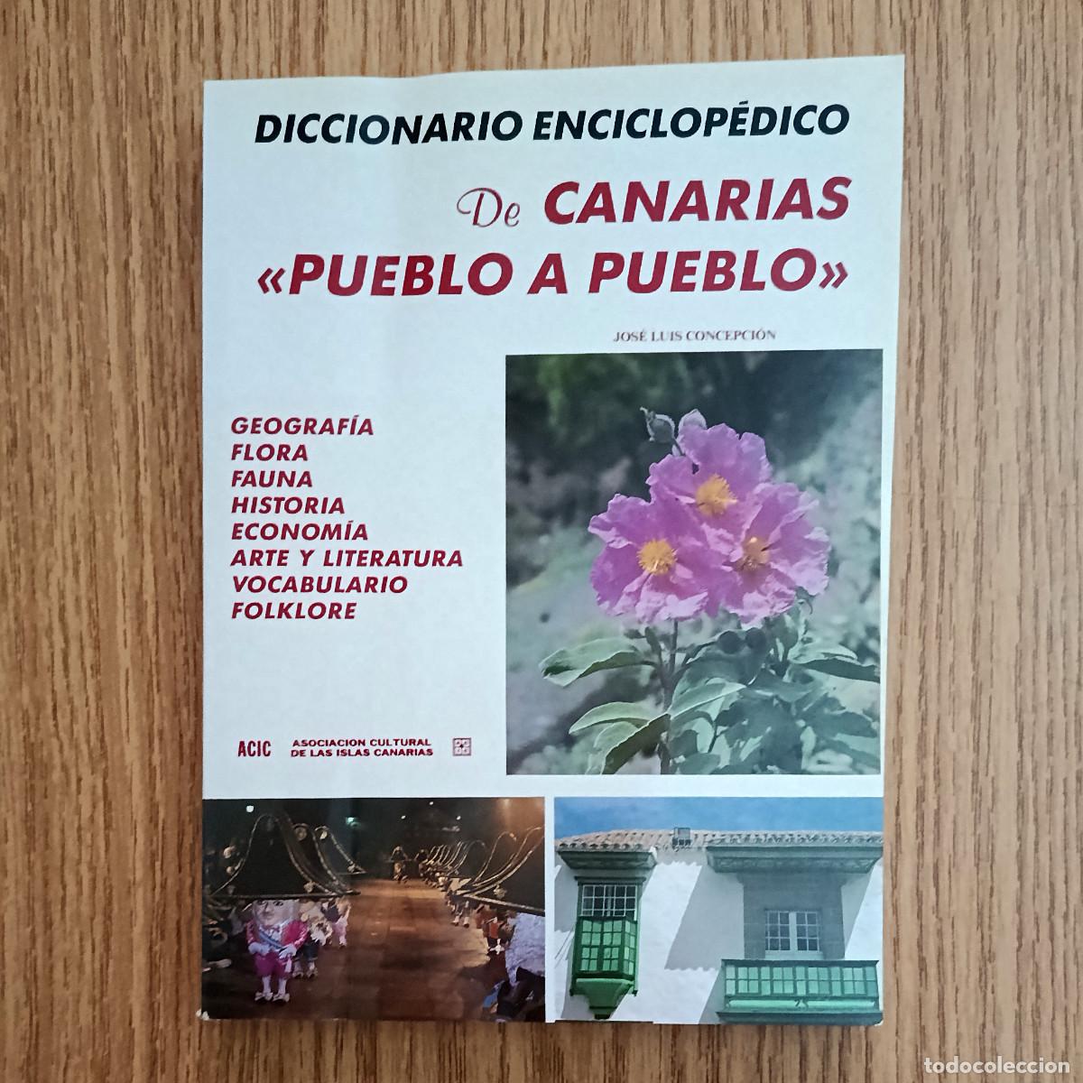 Libros de segunda mano: Libro DICCIONARIO ENCICLOP&Eacute;DICO DE CANARIAS PUEBLO A PUEBLO | Jos&eacute; Luis Concepci&oacute;n | Tenerife