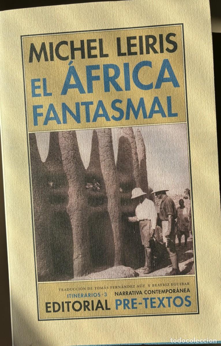 Libros de segunda mano: El Africa Fantasmal: De Dakar a Yibuti (1931-1933)