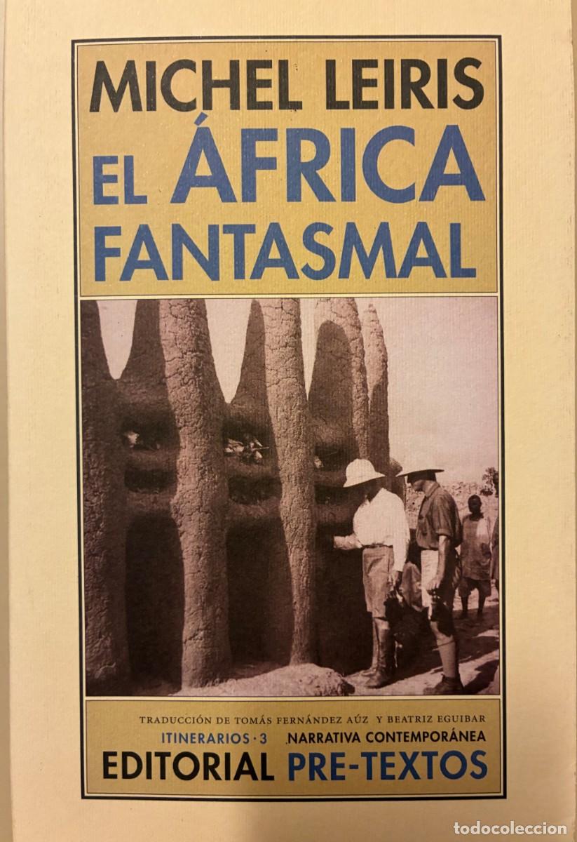 Libros de segunda mano: El Africa Fantasmal: De Dakar a Yibuti (1931-1933)