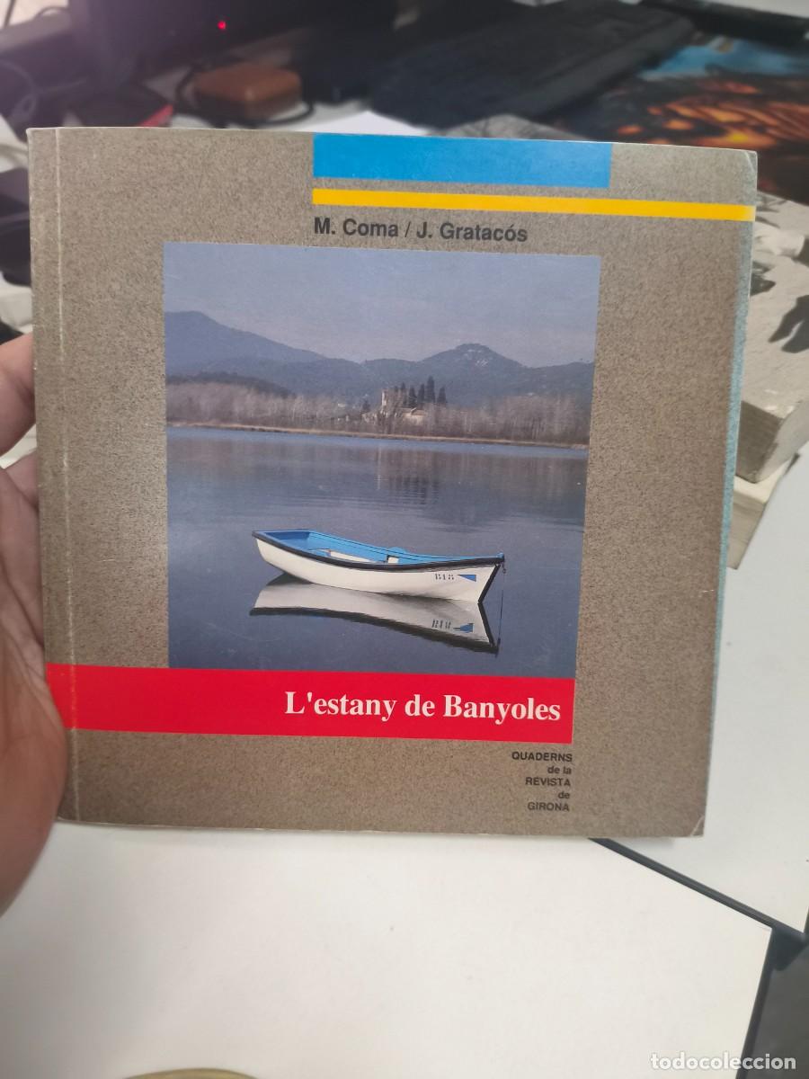 Libros de segunda mano: L&rsquo;estany de Banyoles natura i home M Coma J Gratac&oacute;s 1991 1a ed Quaderns de la Revista de Girona 32