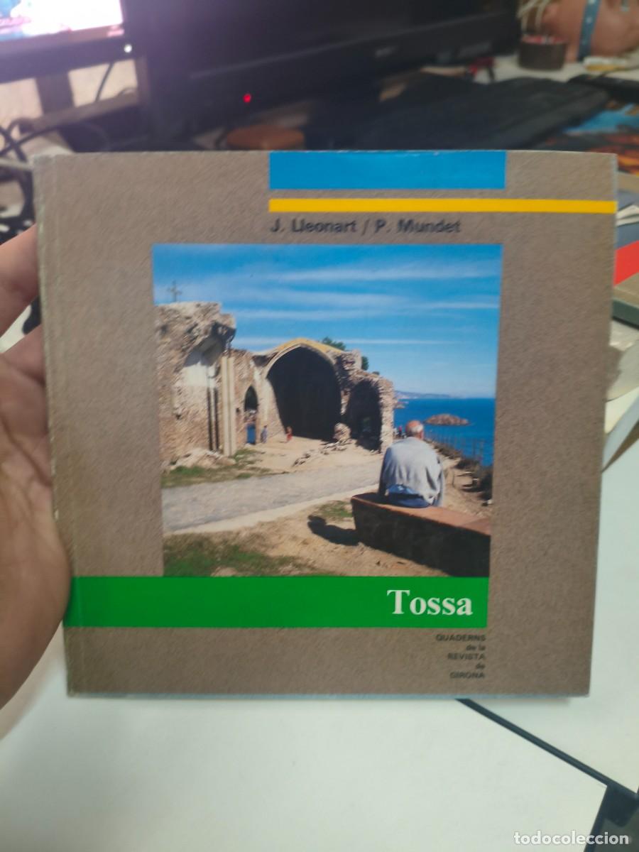 Libros de segunda mano: Tossa Quaderns de la Revista de Girona, 14. 1987 1a ed. J Lleonart P Mundet.
