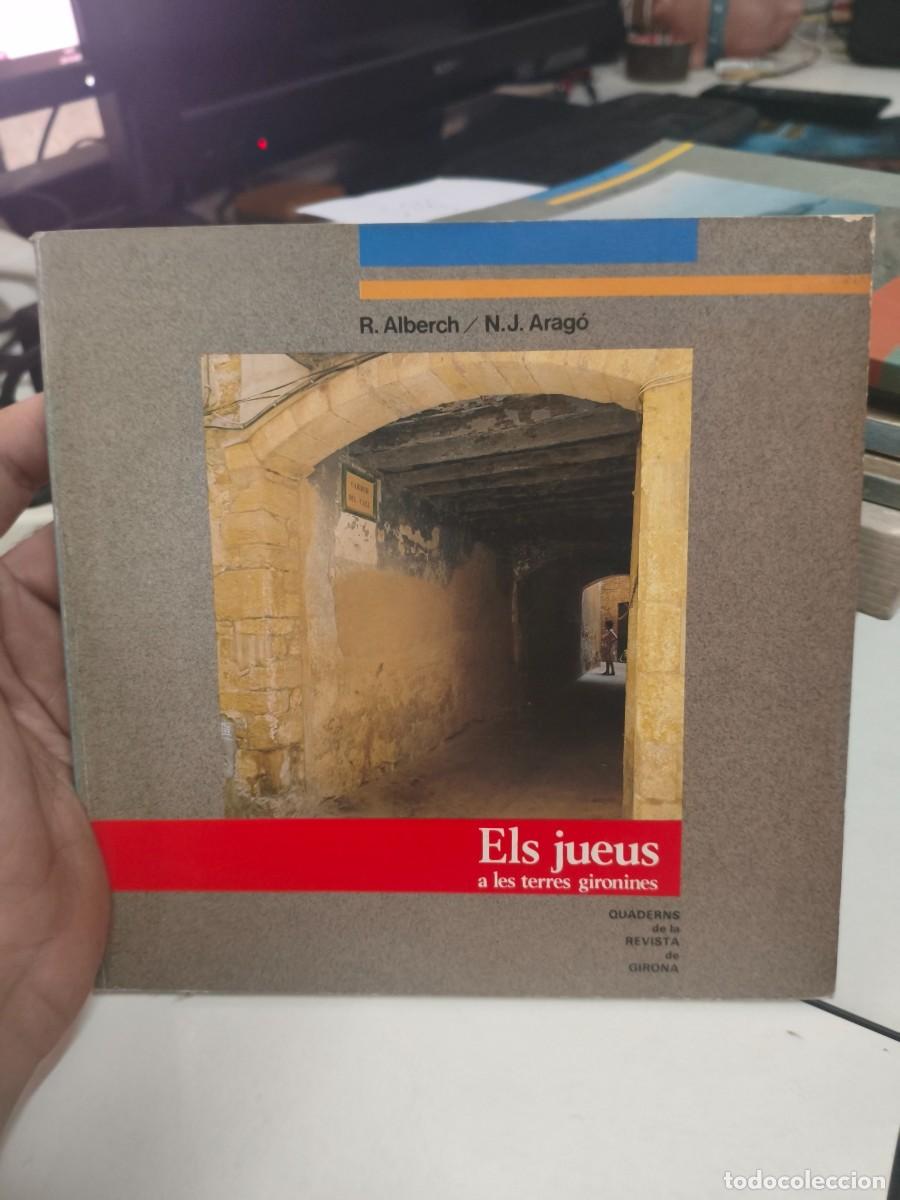 Libros de segunda mano: Els jueus a les terres gironines R Alberch N J Arag&oacute; 1985 1a ed Quaderns de la Revista de Girona 1