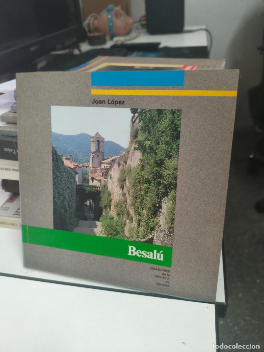 Libros de segunda mano: Besal&uacute; Joan L&oacute;pez Quaderns de la Revista de Girona, 17. 1988 impecable 1&ordf; ed.