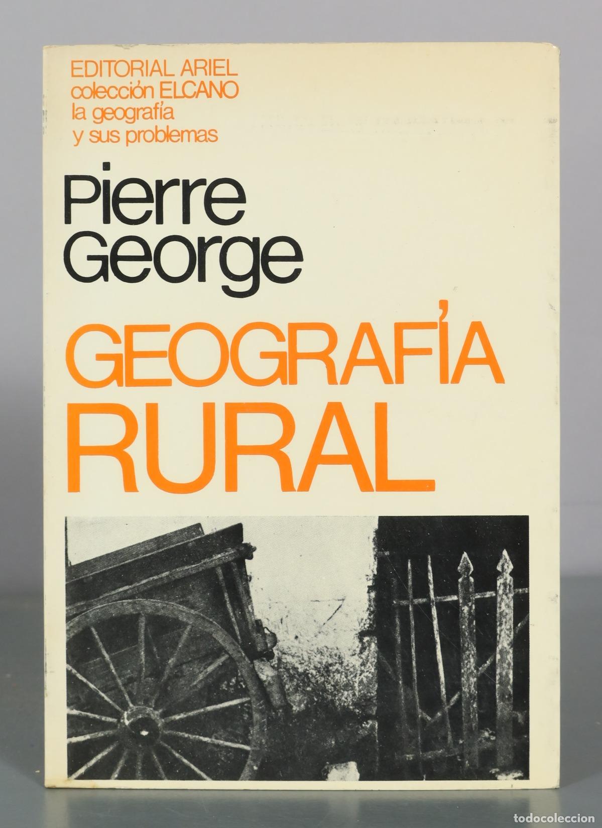 Libros de segunda mano: Geograf&iacute;a rural - Pierre George - Editorial Ariel