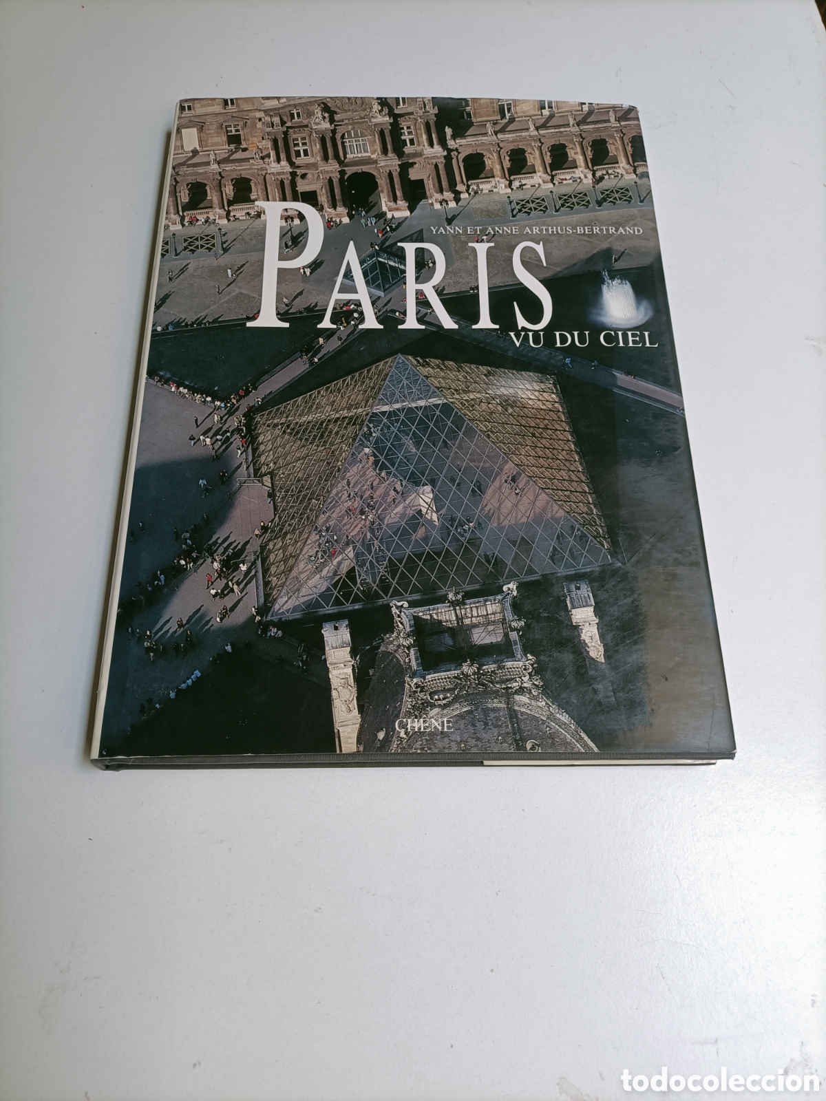 Libros de segunda mano: Par&iacute;s vu du cielo. Texto en franc&eacute;s. Par&iacute;s visto desde el cielo