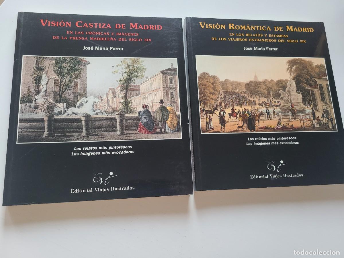 Libros de segunda mano: Visi&oacute;n Castiza Rom&aacute;ntica de Madrid