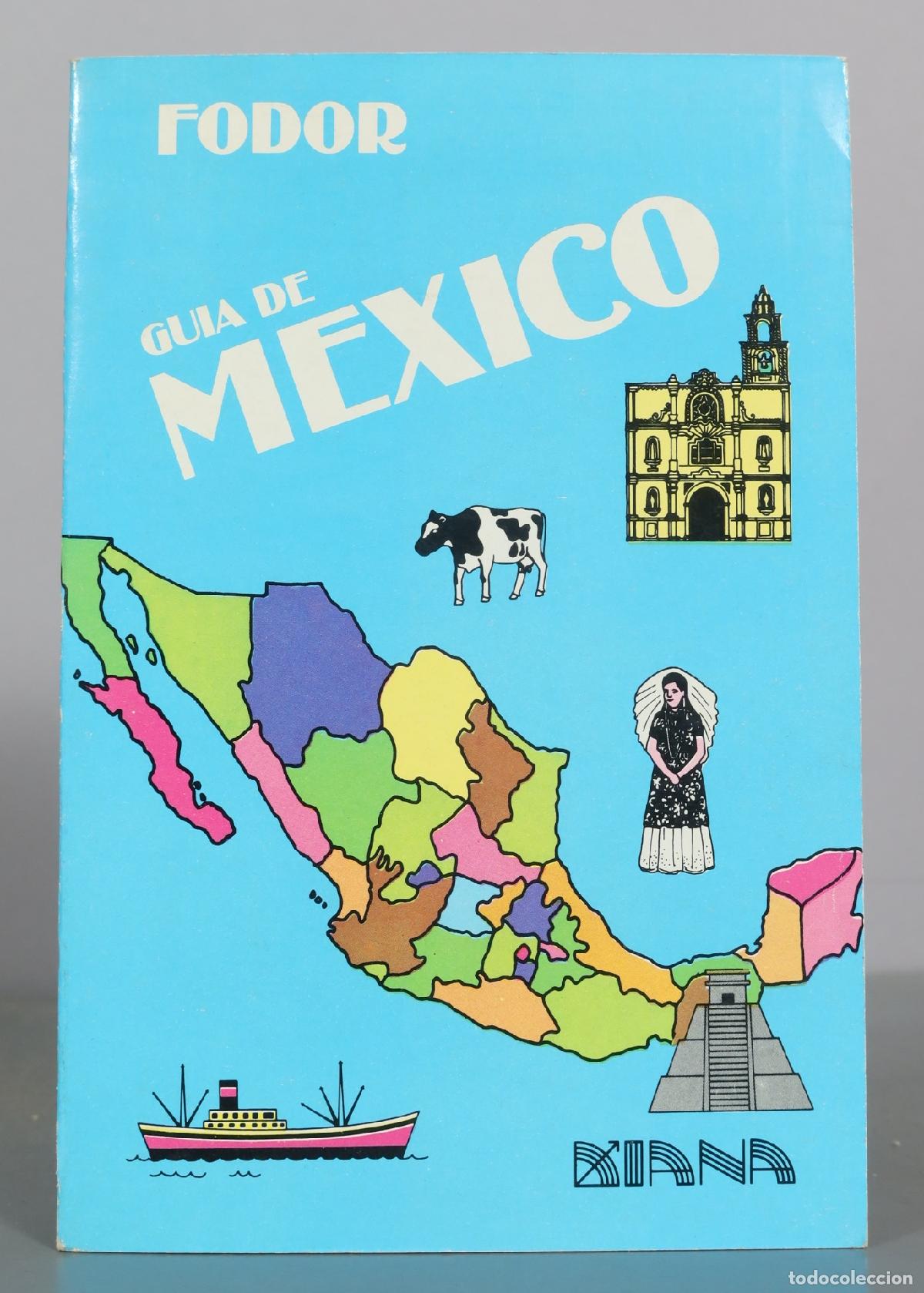Libros de segunda mano: Guia de Mexico - Fodor - Editorial Diana