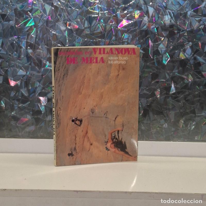 Libros de segunda mano: Escaladas en Vilanova de Mei&agrave; - Xavier Bux&oacute; y Luis Alfonso - Autoedici&oacute;n - 1993, 1&ordf; ed. - Guies Supe