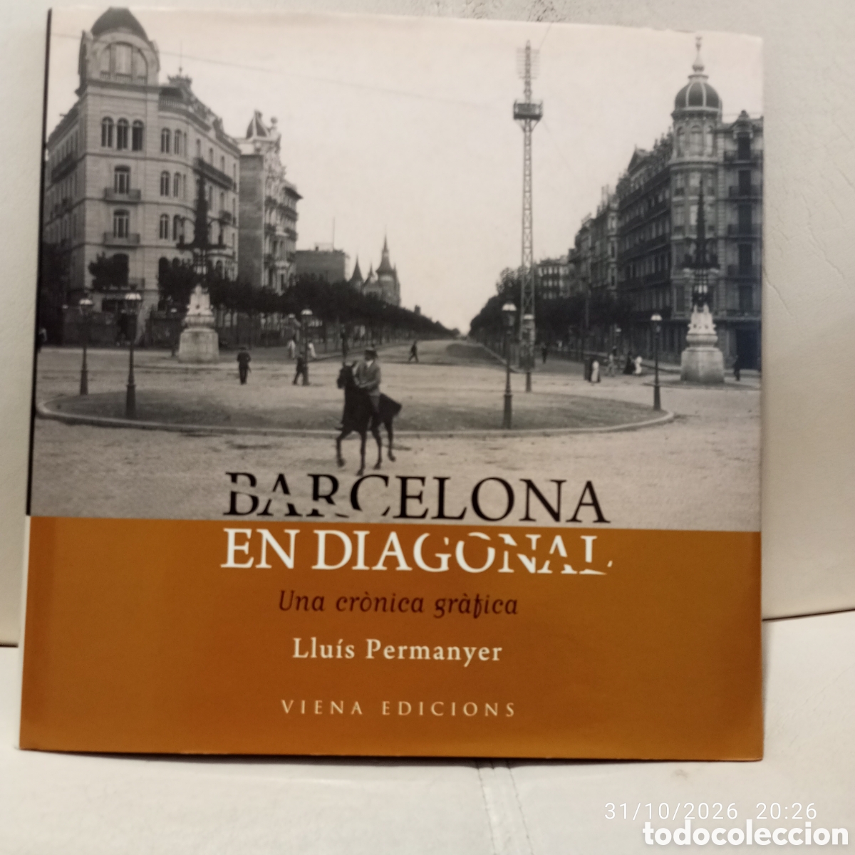 Livres d'occasion: Barcelona en Diagonal . Una cronica grafica . Lluis Permanyer . Viena edicions