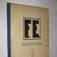 Libros de segunda mano: F.E. REPRODUCCIÓN FACSÍMIL DEL SEMANARIO DE LA FALANGE. Nº 1 AL 15. ED. NACIONAL. 1943. GUERRA CIVIL. Lote 22990589