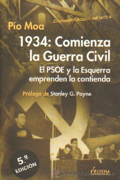 Gebrauchte B&uuml;cher: 1934: COMIENZA LA GUERRA CIVIL. El PSOE Y LA ESQUERRA &hellip;  (GCV-10)