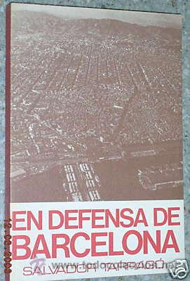 Libri di seconda mano: EN DEFENSA DE BARCELONA.GUERRA CIVIL. L5709.