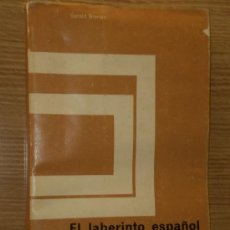 Libros de segunda mano: EL LABERINTO ESPAÑOL. ANTECEDENTES SOCIALES Y POLÍTICOS DE LA GUERRA CIVIL.. Lote 26925163