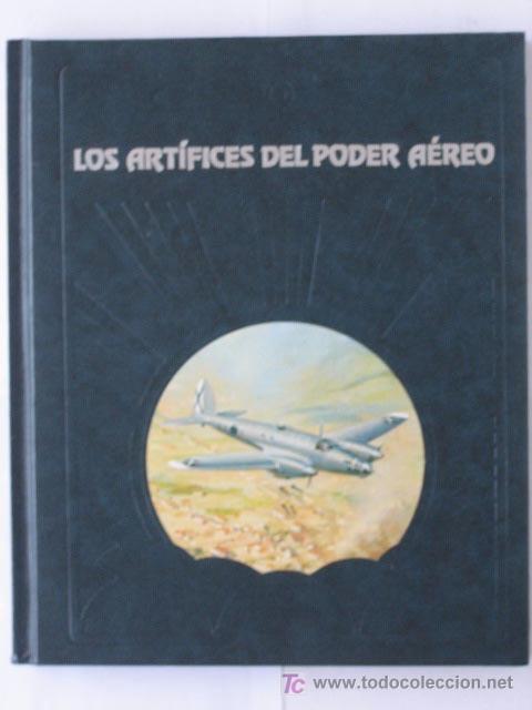 Gebrauchte B&uuml;cher: Los artifices del poder a&eacute;reo, la conquista del aire