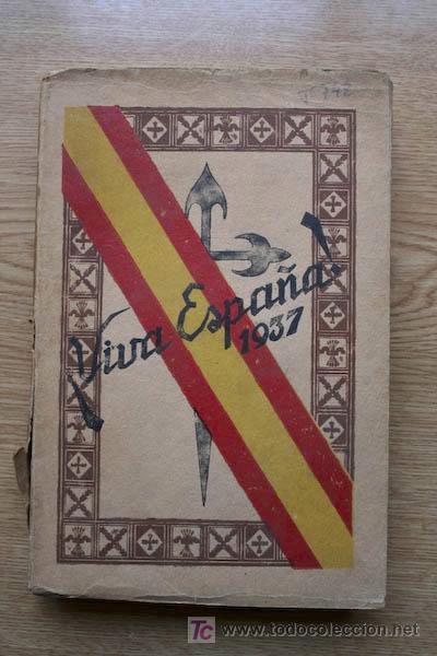 Gebrauchte B&uuml;cher: Al servicio de la patria. &iexcl;Viva Espa&ntilde;a! 1937. Hacia la restauraci&oacute;n nacional.