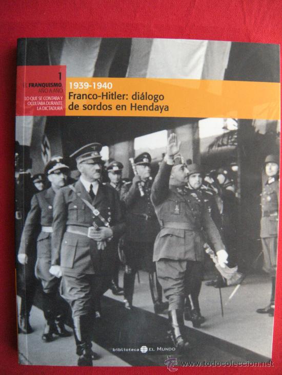 Gebrauchte B&uuml;cher: FRANCO HITLER. DIALOGO DE SORDOS EN HENDAYA