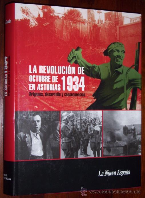 Libri di seconda mano: La revoluci&oacute;n de octubre de 1934 en Asturias por Javier Rodr&iacute;guez Mu&ntilde;oz de Prensa Asturiana / LNE