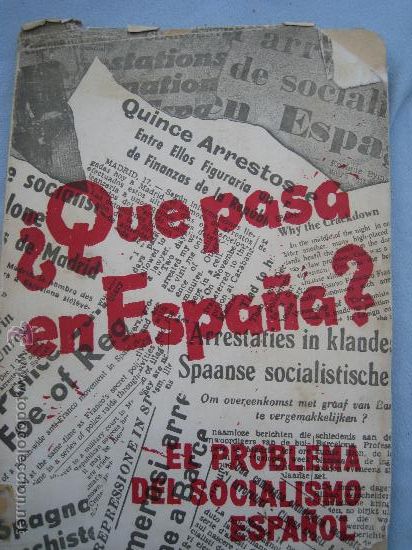 Gebrauchte B&uuml;cher: 1959...............QUE PASA EN ESPA&Ntilde;A? El problema del socialismo espa&ntilde;ol GUERRA CIVIL