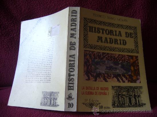Gebrauchte B&uuml;cher: &rdquo;HISTORIA DE MADRID&rdquo;, LA BATALLA DE MADRID-LA GUERRA DE ESPA&Ntilde;A.