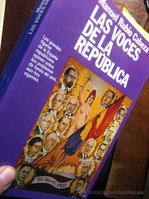 Gebrauchte B&uuml;cher: las voces de la republica , rubio cabezas , planeta 1&ordm; ed 85 OFERTA