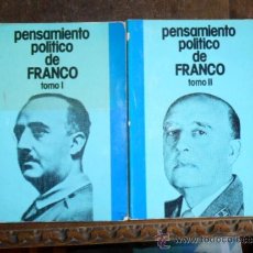 Libros de segunda mano: PENSAMIENTO POLÍTICO DE FRANCO.2 TOMOS.EDICIONES DEL MOVIMIENTO.MADRID 1975. Lote 25556929