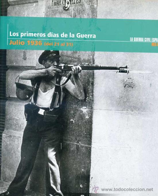 Libri di seconda mano: 21 AL 31 DE JULIO DE 1936 : LOS PRIMEROS D&Iacute;AS DE LA GUERRA