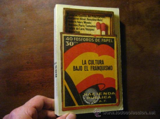 Libri di seconda mano: la cultura bajo el franquismo , AA.VV. montalban, cordon.... ediciones de bolsillo 1977 ( vra3