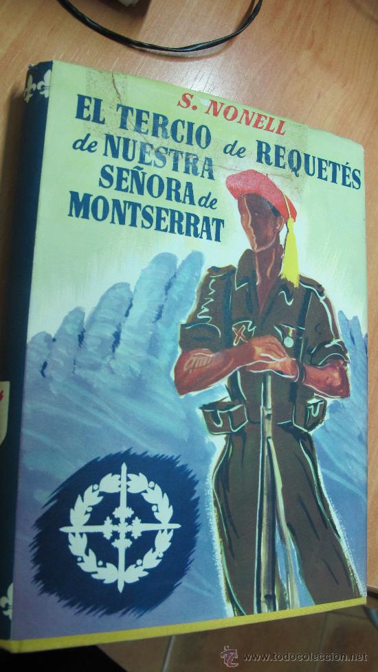 Gebrauchte B&uuml;cher: LOS REQUETES CATALANES DEL TERCIO DE MONTSERRAT - S.NONELL - a&ntilde;o 1956