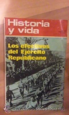 Gebrauchte B&uuml;cher: LOS EFECTIVOS DEL EJ&Eacute;RCITO REPUBLICANO usALAS Larrazabal) y otros art&iacute;culos (Madrid, 1973) Revista H