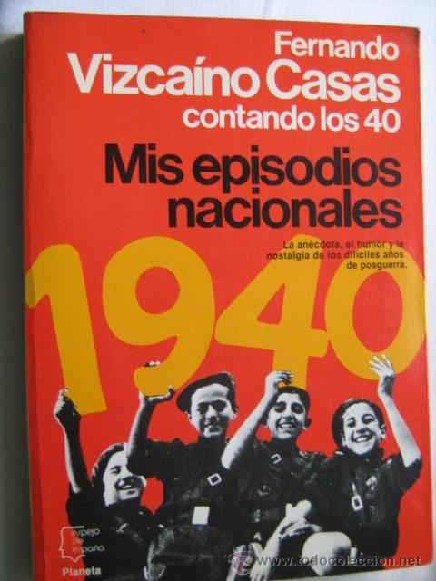 Gebrauchte B&uuml;cher: MIS EPIDOSIOS NACIONALES. VIZACA&Iacute;NO CASAS, Fernando. 1983