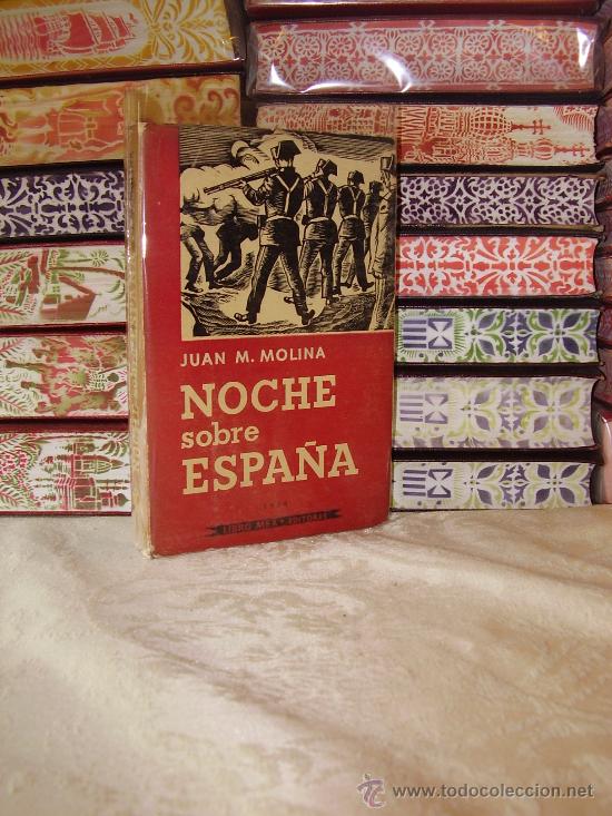Gebrauchte B&uuml;cher: NOCHE SOBRE ESPA&Ntilde;A . Siete a&ntilde;os en las prisiones de Franco . Autor : Molina, Juan M.