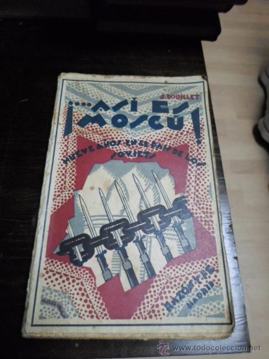 Gebrauchte B&uuml;cher: Jose Dovillet, Asi es Moscu (nueve a&ntilde;os en el pais de los soviets),Ed. Razon y Fe