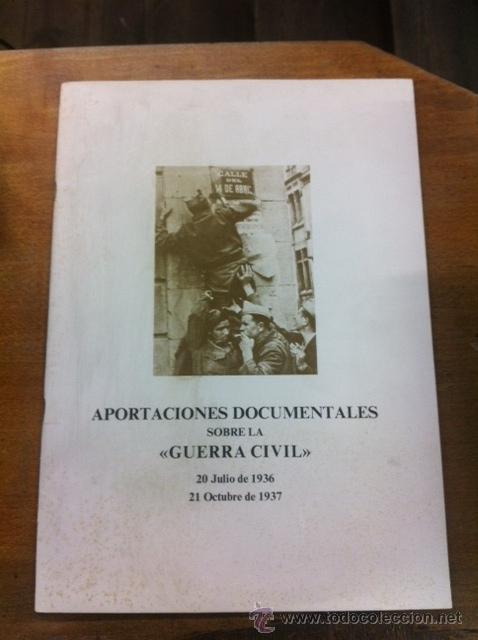Gebrauchte B&uuml;cher: APORTACIONES DOCUMENTALES SOBRE LA GUERRA CIVIL