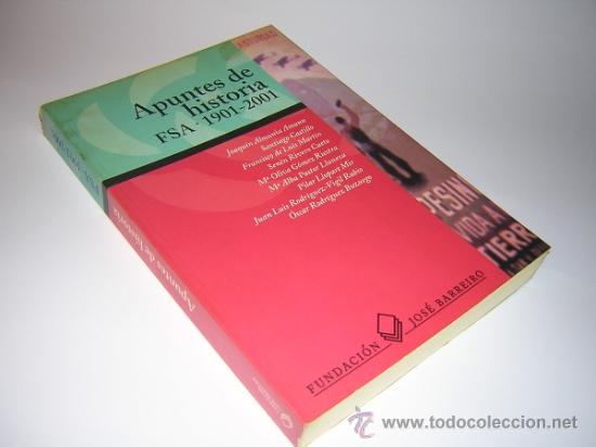 Gebrauchte B&uuml;cher: 1999 - APUNTES DE HISTORIA: FEDERACION SOCIALISTA ASTURIANA 1901 - 2001