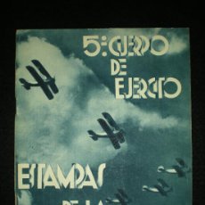 Libros de segunda mano: 5º CUERPO DE EJERCITO. ESTAMPAS DE LA GUERRA. TODO FOTOGRAFÍAS. ZARAGOZA, 1937.
