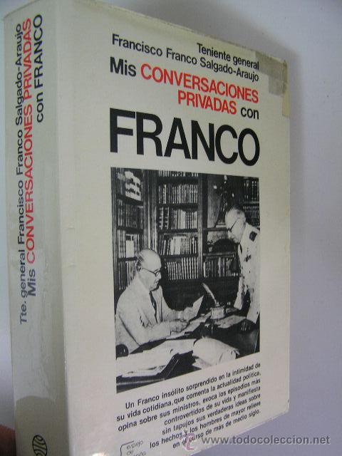 Gebrauchte B&uuml;cher: mis conversaciones privadas con franco, franco salgado-araujo, 1976, planeta ed, ref historia bs3