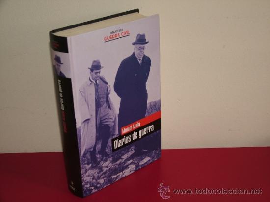 Gebrauchte B&uuml;cher: diarios de guerra.aza&ntilde;a,manuel.biblioteca guerra civil.agostini ED. nuevo,(GUERRACIVIL BS1)
